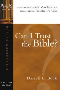 image of Can I Trust the Bible? (RZIM Critical Questions Discussion Guides)
