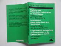 International construction contracts terminology in French and English  with German vocabularies