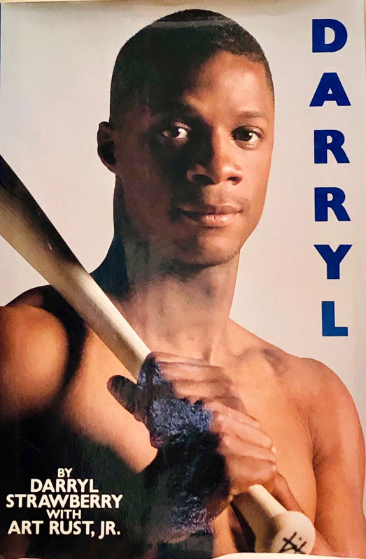 Darryl Strawberry, Art Rust Jr. Darryl