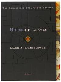 House of Leaves: A Novel (The Remastered Full-Color Edition)