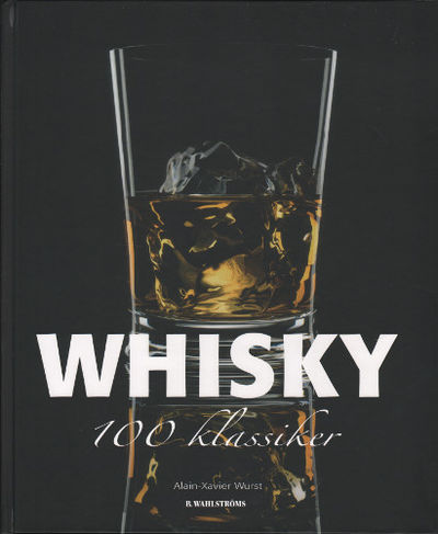 WHISKY. 100 klassiker.