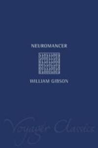 Neuromancer (Voyager Classics) by William Gibson - 2001-08-20