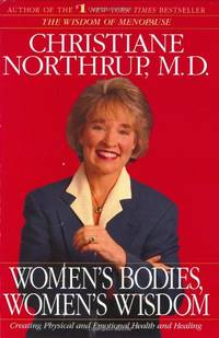 cover of Women's Bodies, Women's Wisdom: Creating Physical and Emotional Health and Healing