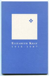 Elizabeth Kray 1916-1987