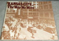 Kansas City.... The Way We Were