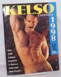 The Kelso Calendar: 1998 features a deluxe full-color mini-poster by Adams, Jeff, photography, Steve Kelso, model - 1997