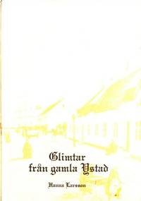 Glimtar från gamla Ystad.