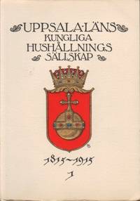 Uppsala Läns Kungliga Hushållningssällskap. Under…