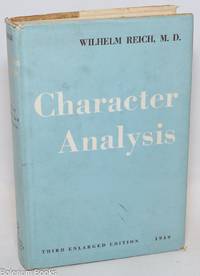 Character-analysis,; translated by Theodore P. Wolfe; third, enlarged edition