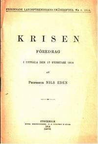Krisen. Föredrag i Uppsala den 17 februari 1914.
