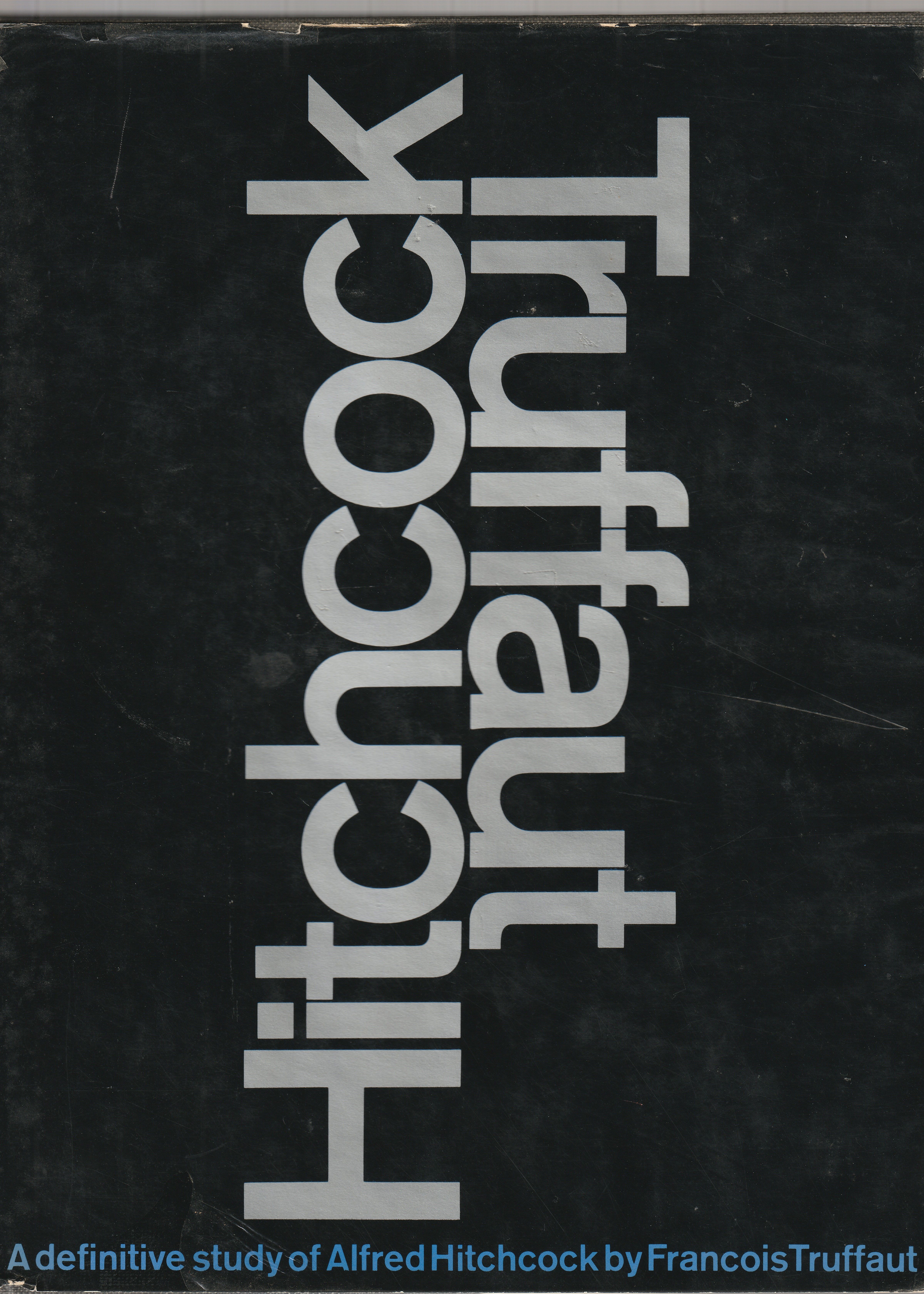 HITCHCOCK/TRUFFAUT: A DEFINITIVE STUDY OF ALFRED HITCHCOCK