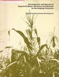 Development and Spread of improved Maize Varieties and Hybrids in Developing Countries