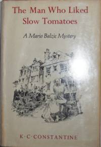 cover of The Man Who Liked Slow Tomatoes (Signed)