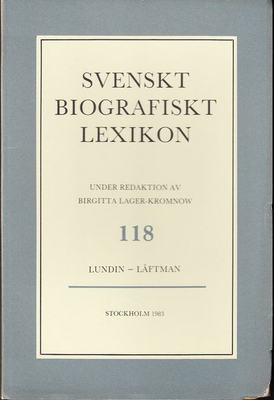 Svenskt Biografiskt Lexikon. Häfte 118 [=Band 24]…
