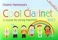 Heather Hammond - Cool Clarinet Repertoire Book 1 | Beginner Clarinet Songbook with Audio CD |...