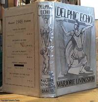 Delphic Echo by Livingston, Marjorie - 1948