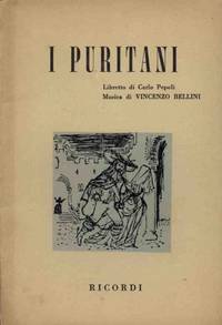 I PURITANI de Bellini V., Pepoli C - 1964