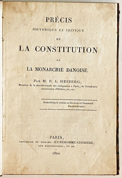 Précis Historique et Critique de la Constitution de la Monarchie Danoise