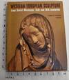 Western European Sculpture from Soviet Museums: 15th and 16th Centuries