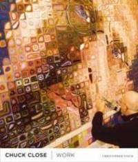 Chuck Close: Work