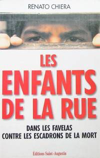 cover of Les enfants de la rue. Dans les favelas contre les escadrons de la mort