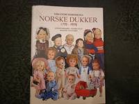 Den store dukkeboka. Norske dukker 1770 - 1970.