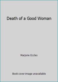 Death of Good Woman