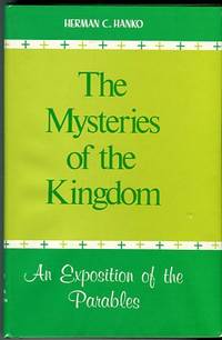 cover of The Mysteries Of The Kingdom: An Exposition Of The Parables