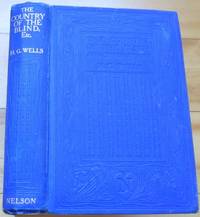 THE COUNTRY OF THE BLIND and Other Stories by Wells, H.G - 1911