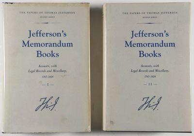 Jefferson's Memorandum Books. Accounts, with Legal Records and Miscellany, 1767-1826. 2 Vols