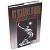 By Bizarre Hands: Stories