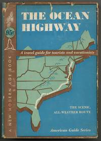 American Guide Series: The Ocean Highway. New Brunswick, New Jersey to Jacksonville, Florida