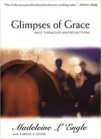 Glimpses of Grace Daily Thoughts and Reflections