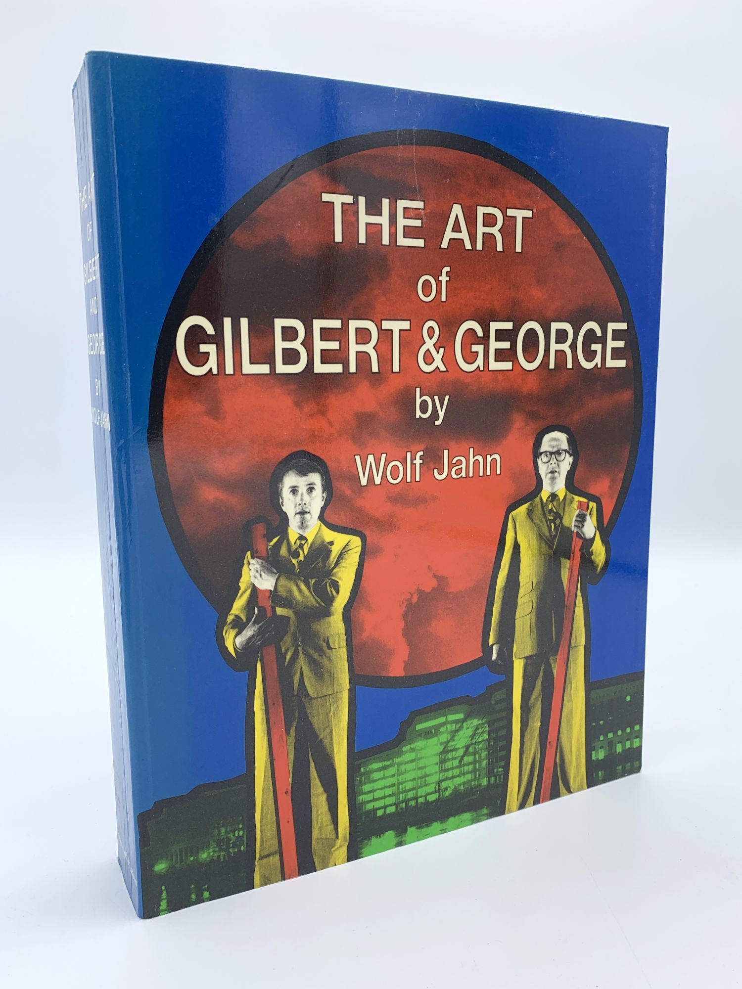 【1989年・初版】THE ART of GILBERT & E Art of Gilbert and George, Or, an Aesthetic of Existence by