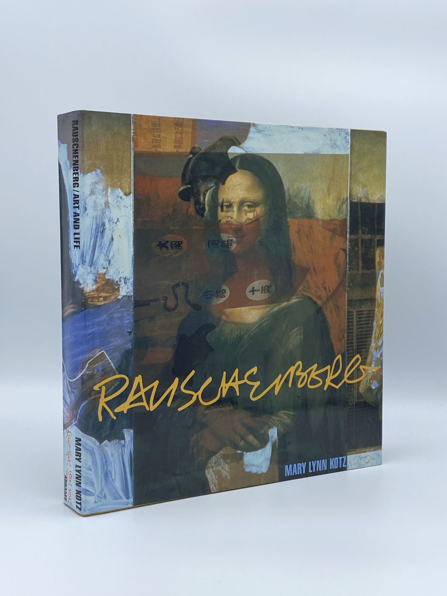 Rauschenberg Art And Life by Mary Lynn Kotz (33 items) - Biblio