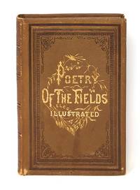 The Poetry Of The Fields: Passages From The Poets Descriptive Of Pastoral Scenes - Used Books