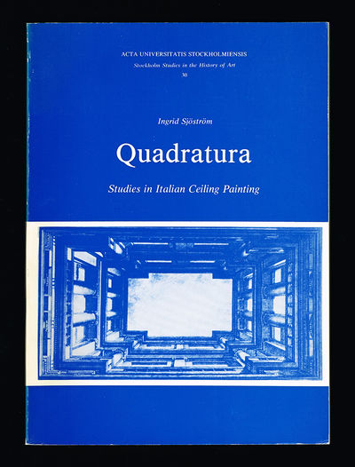 Quadratura. Studies in Italian ceiling painting.