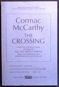 The Crossing (Uncorrected Proof) by Cormac McCarthy - 1994