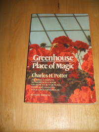 Greenhouse, Place of Magic