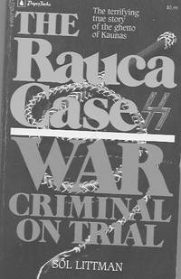 War Criminal on trial: The Rauca Case