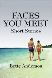 Faces You Meet: Short Stories