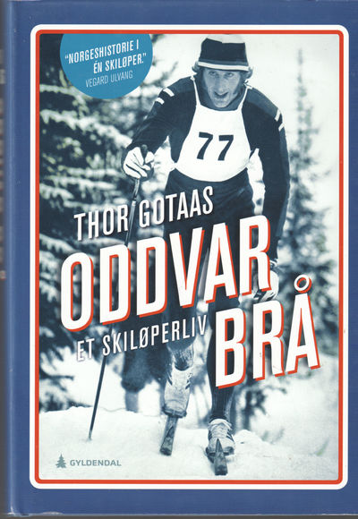 Oddvar Brå  Et skiløperliv