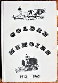 Golden Memoirs 1912-1963