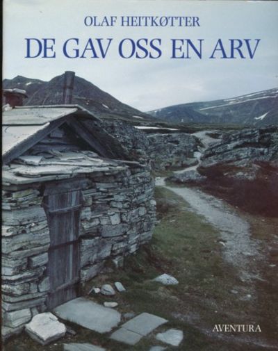 De gav oss en arv