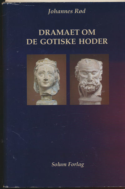 Dramaet om de gotiske hoder