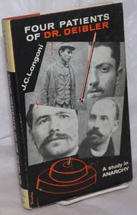 image of Four Patients of Dr. Deibler: A Study in Anarchy