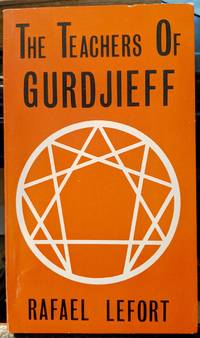 The Teachers Of Gurdjieff