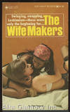 THE WIFE MAKERS