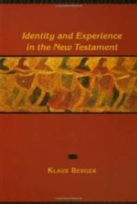 Identity and Experience in the New Testament