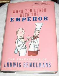 cover of When You Lunch with the Emperor